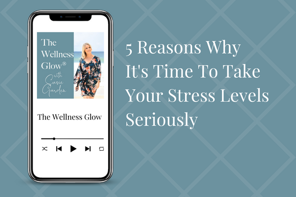 5 Reasons Why It’s Time To Take Your Stress Levels Seriously