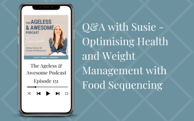 Q&A with Susie – Optimising Health and Weight Management with Food Sequencing