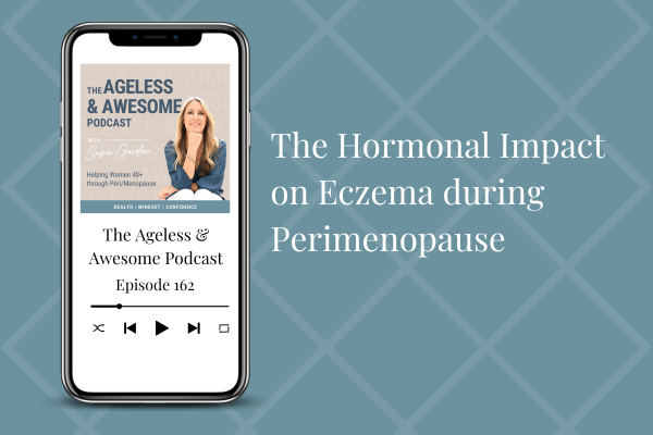 The Hormonal Impact on Eczema during Perimenopause