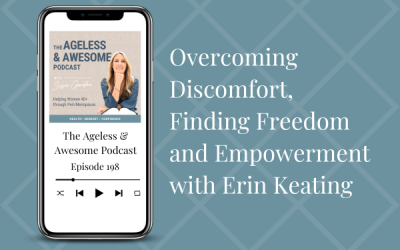 Overcoming Discomfort, Finding Freedom and Empowerment with Erin Keating