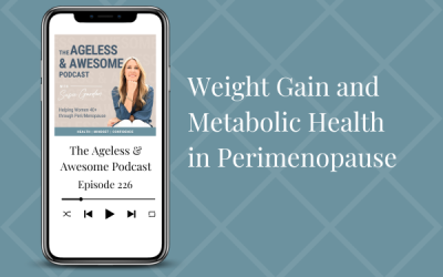 Weight Gain and Metabolic Health in Perimenopause