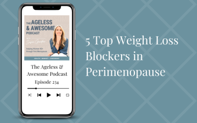 5 Top Weight Loss Blockers in Perimenopause